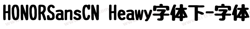 HONORSansCN Heawy字体下字体转换